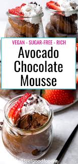 Avocado Chocolate Mousse Recipe Avocado Chocolate Mousse Avocado Chocolate Recipes
