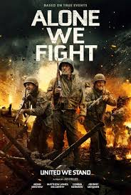 1554 Alone We Fight 2018 720p Webrip Fight Movies Full Movies Full Movies Online Free