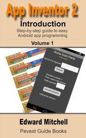 App Inventor 2 Introduction Ebook By Edward Mitchell Rakuten Kobo Inventor Simple App App Development Process