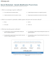 Quiz Worksheet Genetic Modification Pros Cons Study Com