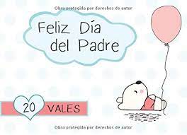Elke dag worden duizenden nieuwe afbeeldingen van hoge kwaliteit toegevoegd. Feliz Dia Del Padre 20 Vales Talonario De 20 Vales Para Padre Idea Para Regalo Para Dia Del Padre Regalo Para Papa Cumpleanos Navidad Amazon De Todos Vales Para Fremdsprachige Bucher