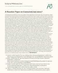 Using our guide with examples, you can write a good article critique essay and you get a perfect mark! A Reaction Paper On Connected But Alone Phdessay Com