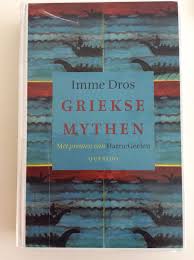 Dit Boek Had Ik Veel Eerder Willen En Moeten Lezen De Griekse Mythen Worden Door Imme Dros Zo Levendig En Spannend Verteld Dat Ze Bli Book Cover Books Cover