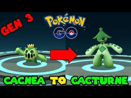 Evolve Cacnea Pokemon Go