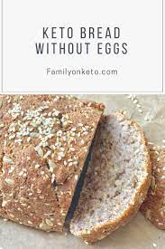 Keto Bread Without Eggs Low Carb Artisan Bread Recipe Keto Bread Eggs Low Carb Low Carb Bread