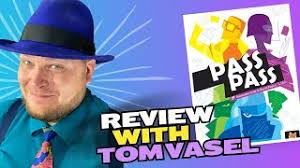 Pass Pass Review with Tom Vasel