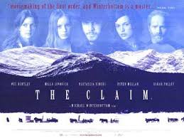 The claim (2000) is inspired by the novel the mayor of casterbridge by thomas hardy. The Claim 2000 Cast And Crew Trivia Quotes Photos News And Videos Famousfix