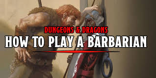 Check spelling or type a new query. D D 5e Guide How To Play A Barbarian Bell Of Lost Souls