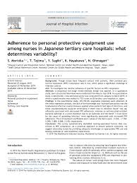 Writer read full profile ideally, you w. Pdf Adherence To Personal Protective Equipment Use Among Nurses In Japanese Tertiary Care Hospitals What Determines Variability