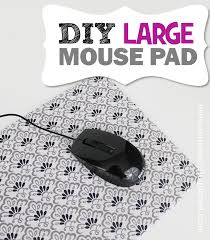 Wax paper isn't used as often in cooking as it used to be, but check your pantry to see if you have any. Make Your Own Large Diy Mouse Pad