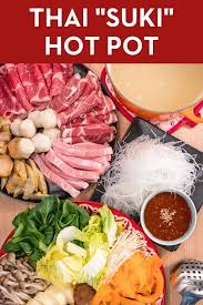 Thai Sukiyaki Hot Pot Recipe Mk Suki Style Hot Thai Kitchen Recipe Hot Pot Recipe Pot Recipes Hot Pot