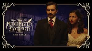 Follow the plot and instructions of the game for your own murder mystery party. Edgar Allan Poe S Murder Mystery Dinner Party Ch 1 The Bells Youtube