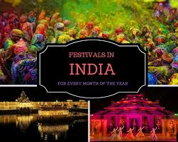Unique Festivals In India For Every Month Of The Year The