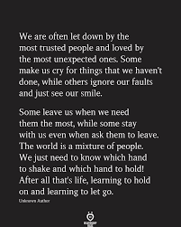 We Are Often Let Down By The Most Trusted People And In 2020 Trust People Quotes Real Quotes Daily Life Quotes