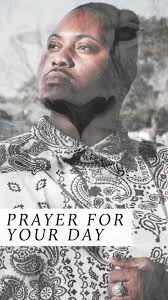 Prayer For Your Day
