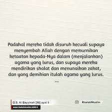 Bayi perempuan yang menjadi petunjuk dalam kebenaran, lemah lembut yang punya banyak ilmu pengetahuan sesuai dengan surat al baqarah ayat 4. Surah Al Bayyinah Ayat 5 Qs 98 5 Tafsir Alquran Surah Nomor 98 Ayat 5