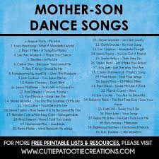 Choosing a song for when mother and son unite to take over the dance floor at a wedding can be a tricky decision. Mother Son Dance Songs For Mitzvahs And Weddings Free Printable List