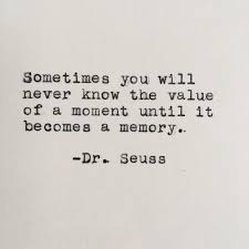 Awesome Love Quotes Dr Seuss Memory Quote Typed On Typewriter By Letterswithimpact Check More At Http Inspirerende Citaten Moedercitaten Prachtige Woorden