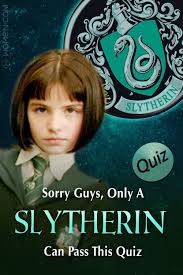 Hogwarts Quiz Sorry Guys Only A Slytherin Can Pass This Quiz Hogwarts Quiz Harry Potter Quiz Harry Potter Puns