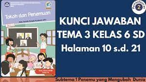 Coba kamu lingkari bentuk yang kamu temukan. Kunci Jawaban Tema 3 Kelas 6 Subtema 1 Pembelajaran 2 Halaman 10 21 Youtube