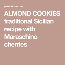Traditional Sicilian Almond Cookies Recipe Almond Cookies Sicilian Recipes Italian Almond Cookies