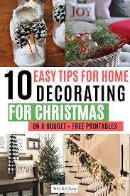 10 Home Decorating For Christmas Ideas Arts And Classy Christmas On A Budget Holiday Decor Christmas Christmas Decorations