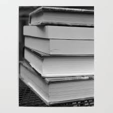 Aesthetic Black And White Book Covers Stack Of Books In Black And White Poster By Ladysnowangel Photography On Society6 In 2020 White Aesthetic Photography Black And White Posters Gray Aesthetic