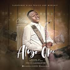 Free Download Alujo Ope Olasaxgbaja Gospel Songs