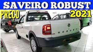 Sedã de entrada também recebeu itens de segurança. Vw Saveiro 2021 Robust Melhor Que A Fiat Strada Preco E Equipamentos Youtube