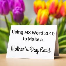 This is a fun art project that you can turn into a homemade card for your mom! How To Create And Print A Mother S Day Card Using Ms Word 2010 Holidappy