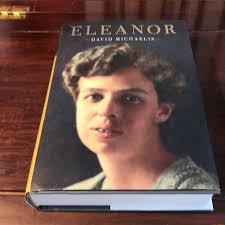 Eleanor * 1st ed./1st by David Michaelis, Hardcover