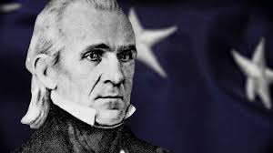 The Importance of a Largely Forgotten President: James K Polk