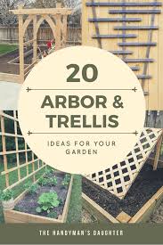 Along with blueprints you can buy trellis free woodworking plans and projects instructions. 21 Diy Arbor And Trellis Ideas For Your Garden The Handyman S Daughter