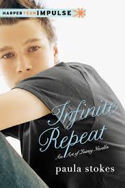 Infinite Repeat eBook by Paula Stokes