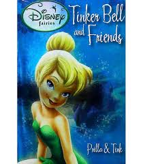 Tinkerbell is een personage uit de film peter pan uit 1953. Disney Fairies Tinkerbell And Friends Prilla Tink 9781407522173