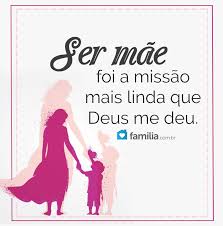 Ser mãe é acordar cansada, depois de uma noite mal dormida. Ser Mae Foi A Missao Mais Linda Que Deus Me Deu Frases Inspiracionais Frases Amor Filho Frases Motivacionais