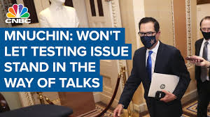 Mnuchin On Stimulus Talks We Re Not Going To Let The Testing Issue Stand In The Way Youtube