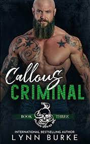 Like last week, this week will only consist of an infernal sotw; Callous Criminal Vicious Vipers Mc Book 3 Kindle Edition By Burke Lynn Literature Fiction Kindle Ebooks Amazon Com
