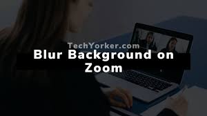 Maybe you would like to learn more about one of these? How To Blur Your Background In Zoom Meeting Techyorker