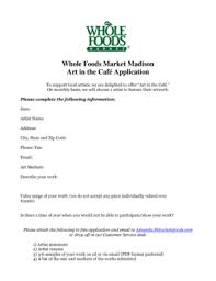 Once that is finished, you will be. Fillable Online Art In The Cafe Application Whole Foods Fax Email Print Pdffiller