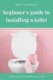 This is the newest place to search, delivering top results from across the web. How To Install A Toilet A 10 Step Guide For Beginners Kaleidoscope Living