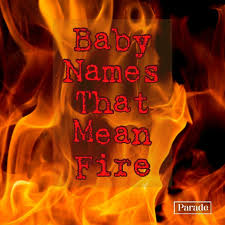 Canva.com (modified by author) source: 101 Baby Names That Mean Fire Girl Boy Fire Names
