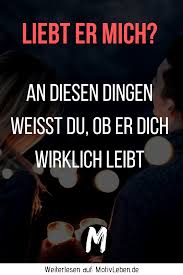 #9 er ändert seine welt nur für dich. Liebt Er Mich Liebt Er Mich Noch Liebe Worter Weisheiten