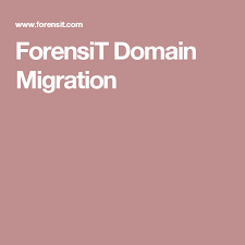 Forensit Domain Migration Migrations Data Migration Domain