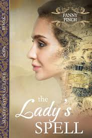 The Lady's Spell: Historical Regency Romance Novel (Manifestos of Love Book  1) (English Edition) eBook : Finch, Fanny: Amazon.es: Tienda Kindle