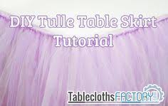 Create Your Own No Sew Tulle Table Skirt Table Skirt Tulle Table Skirt Tulle Table