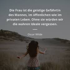 Ich freue mich über einen kommentar von dir. Zitate Aus Der Arbeit Eine Frau Ohne Bedeutung Oscar Wilde Zitate Beruhmter Personen