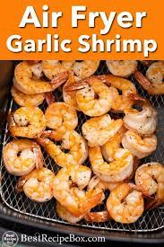 Air Fryer Garlic Lemon Shrimp Recipe 15 Minutes Best Recipe Box Air Fryer Recipes Easy Air Fryer Recipes Healthy Air Fryer Dinner Recipes