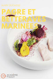 Pagre Du Port De Sanary Sur Mer Et Betteraves Marinees Par Alain Ducasse En 2020 Betteraves Marinees Betterave Cuisine