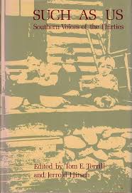Amazon.com: Such As Us: Southern Voices of the Thirties: 9780807813188:  Terrill, Tom E., Hirsch, Jerrold: ספרים